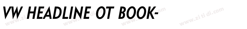 VW HEADLINE OT BOOK字体转换